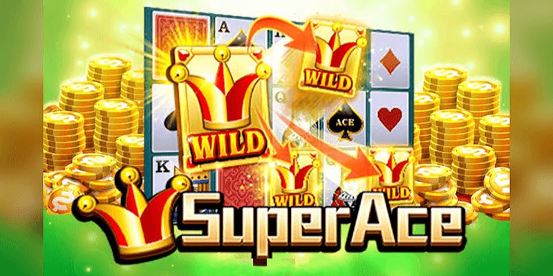 Khám phá siêu phẩm quay hũ Super Ace