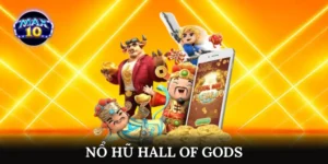 Nổ Hũ Hall of Gods