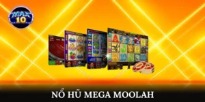nổ hũ mega moolah